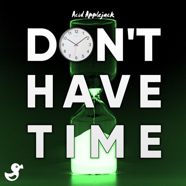 Acid Applejack - 'Don't have time' [Ringtone]