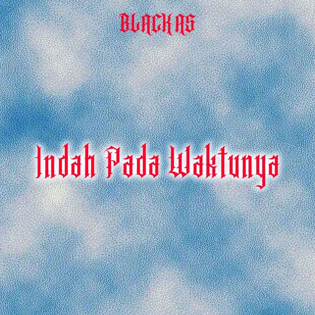 Black As - 'Indah Pada Waktunya' [Ringtone]