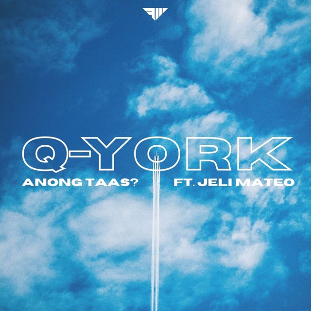 Q-York - 'Anong Taas (feat. Jeli Mateo)' [Ringtone]