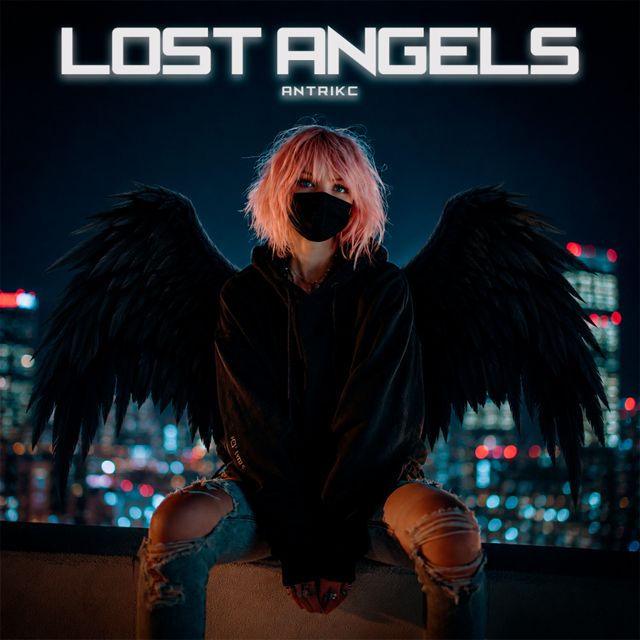 Antrikc - 'Lost Angels' [Ringtone]