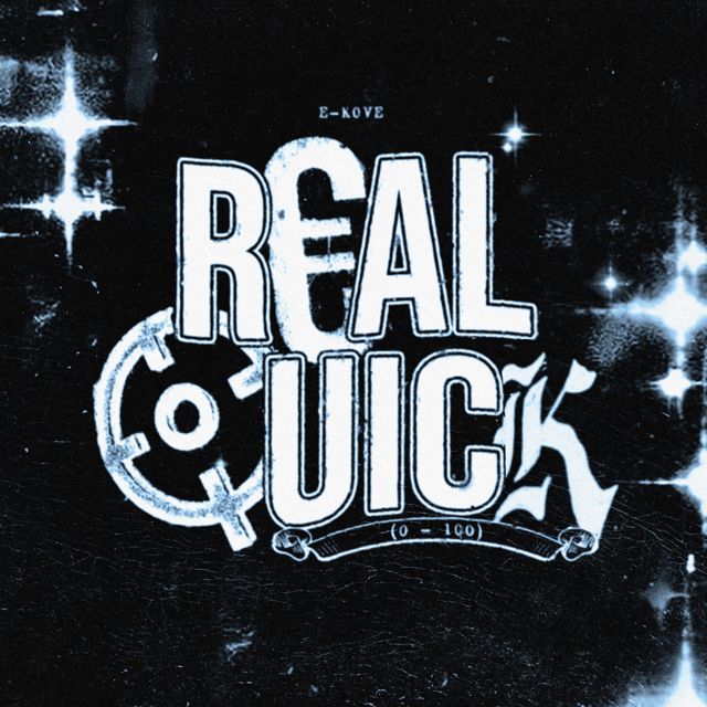 E-Kove - 'Real Quick (feat. TR4E)' [Ringtone]