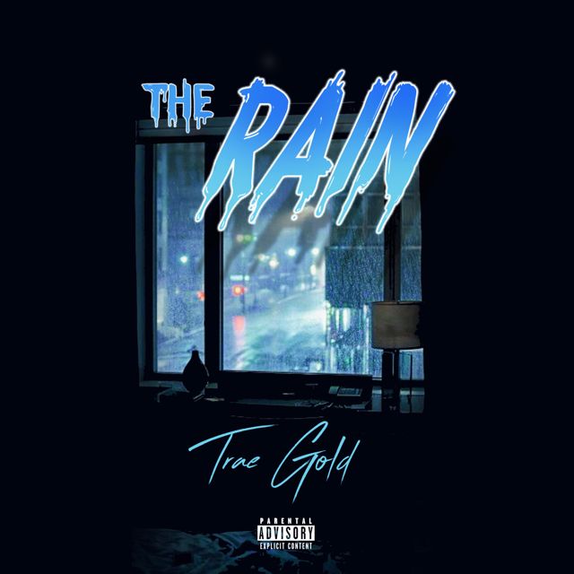 Trae Gold - 'The Rain' [Ringtone]