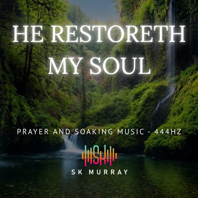 SK Murray - 'He Restoreth My Soul' [Ringtone]