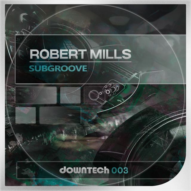 Robert Mills - 'Subgroove (Extended Mix)' [Ringtone]