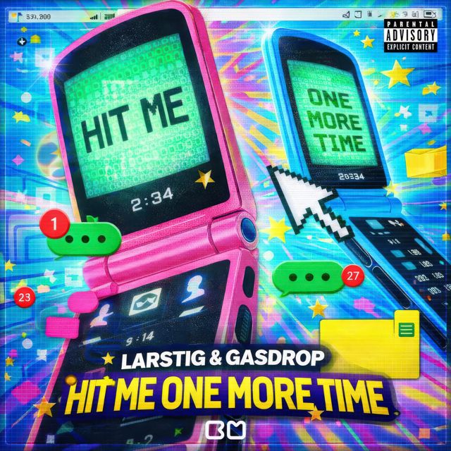LARSTIG - 'Hit Me One More Time (feat. GASDROP)' [Ringtone]