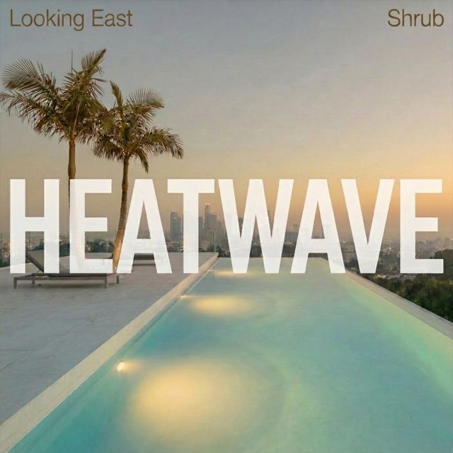 Looking East - 'HEATWAVE (Instrumental)' [Ringtone]