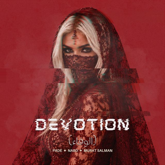 Padé - 'Devotion (feat. Murat Salman & NABD)' [Ringtone]