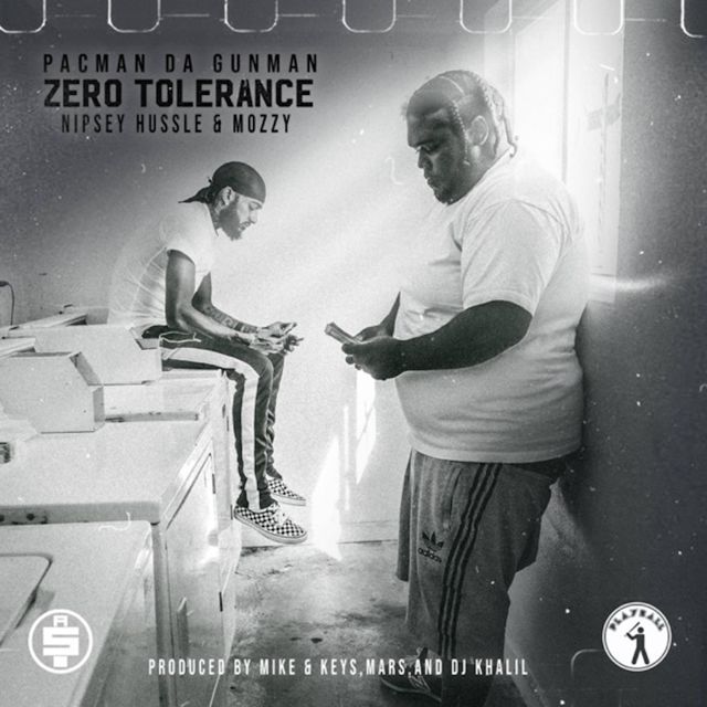 Pacman da Gunman - 'Zero Tolerance (feat. Nipsey Hussle & Mozzy)' [Ringtone]