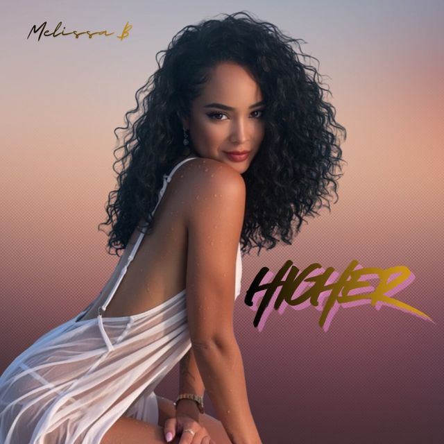 Melissa B - 'Higher' [Ringtone]