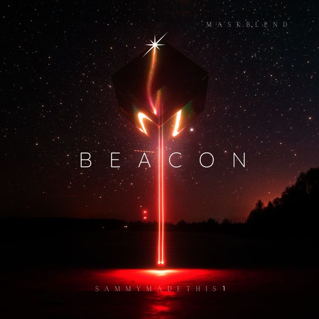Maskblend - 'Beacon (Radio edit) (feat. sammy made this 1)' [Ringtone]