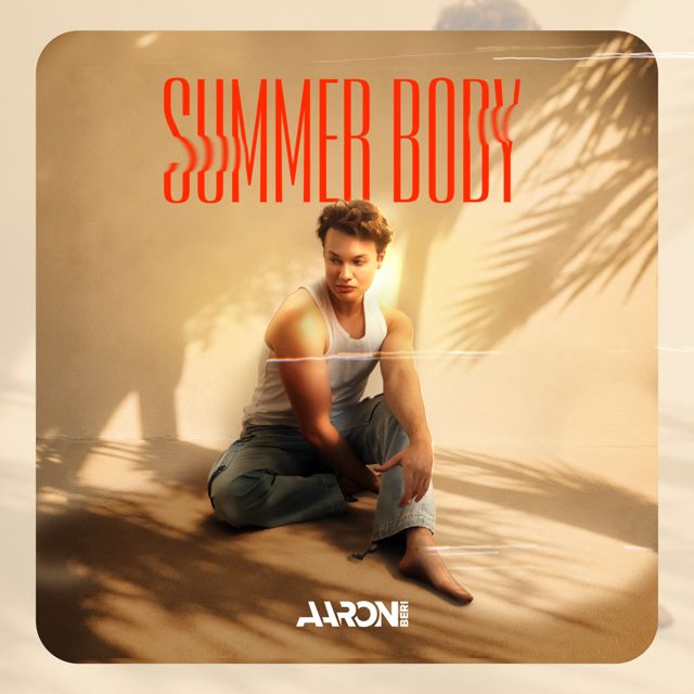 Aaron Beri - 'Summer Body' [Ringtone]