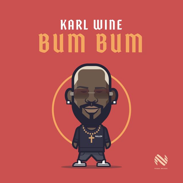 Karl Wine - 'Bum Bum' [Ringtone]