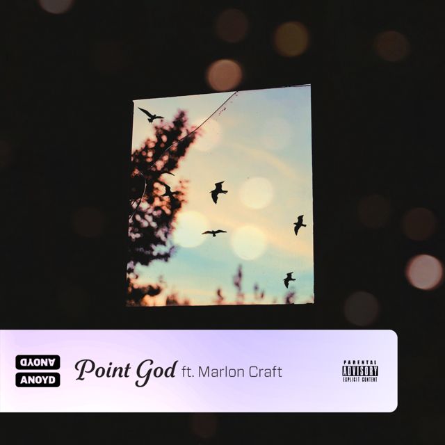 Anoyd - 'Point God (feat. Marlon Craft)' [Ringtone]