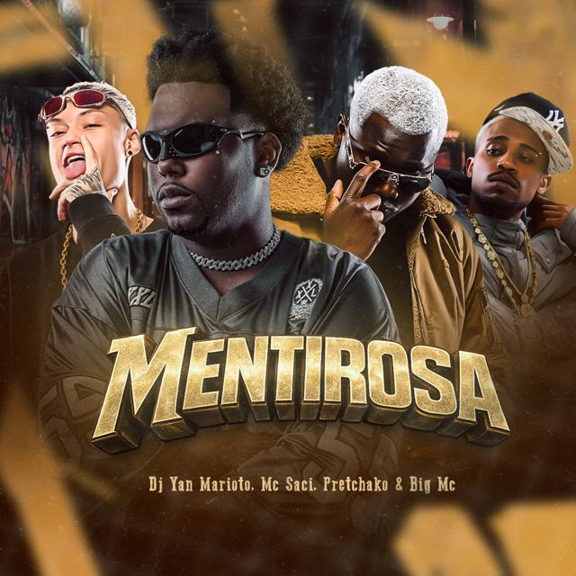 DJ YAN MARIOTO - 'MENTIROSA (feat. MC Saci & BIG MC & Mc Pretchako)' [Ringtone]