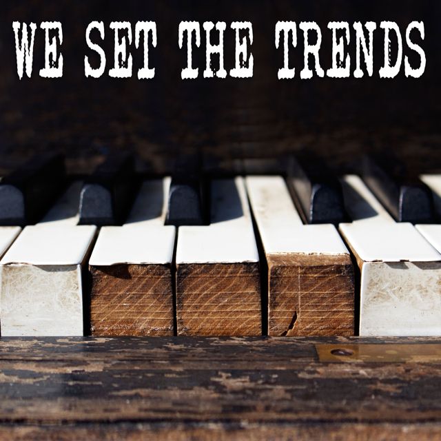 Gutter Keys - 'We Set The Trends (Piano Version)' [Ringtone]