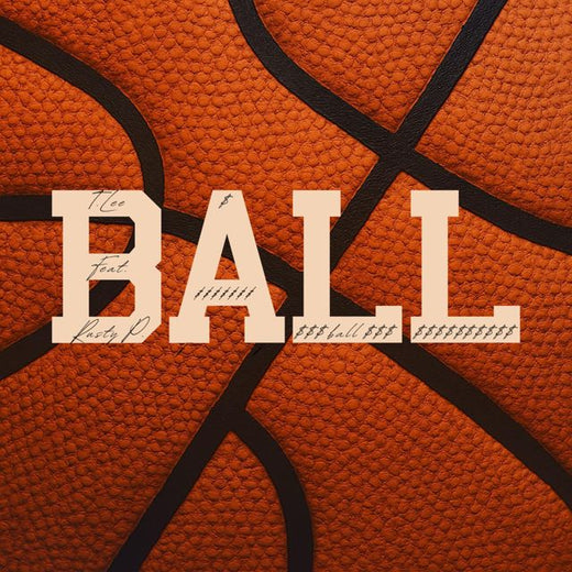 T.Lee - 'Ball (Radio Edit) (Clean) (feat. Rusty P)' [Ringtone]