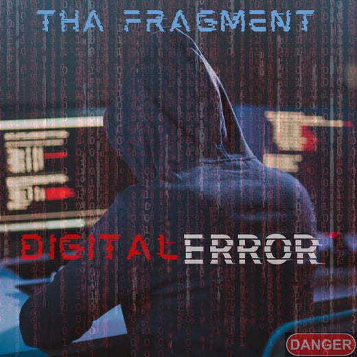 Tha Fragment - 'Digital Error' [Ringtone]