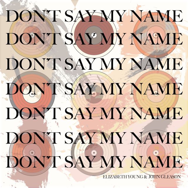 Elizabeth Young - 'Don't Say My Name' [Ringtone]