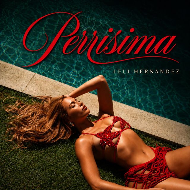 Leli Hernandez - 'Perrisima' [Ringtone]