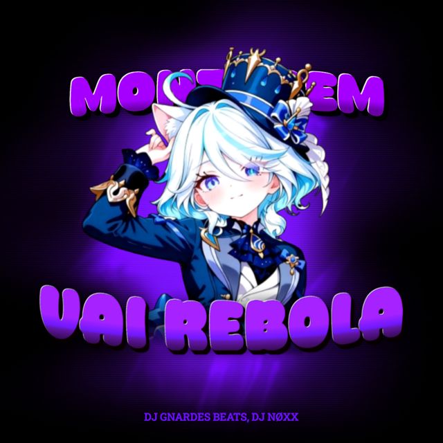 DJ Gnardes Beats - 'MONTAGEM VAI REBOLA (Speed Up) (feat. DJ Nøxx)' [Ringtone]