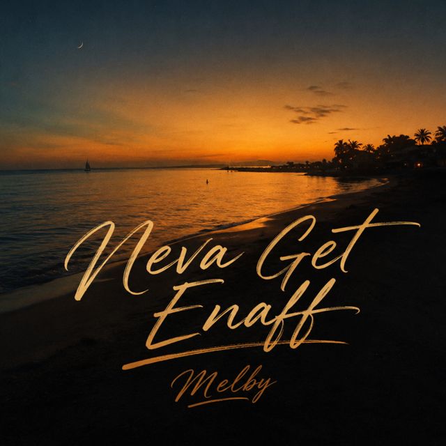 Melby - 'Neva Get Enaff' [Ringtone]