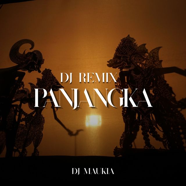 Maukia Putri - 'Panjangka (DJ Remix) (feat. DJ MAUKIA)' [Ringtone]