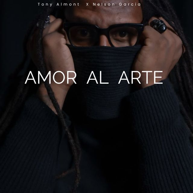 Tony Almont - 'Amor al Arte (feat. Nelson Garcia)' [Ringtone]