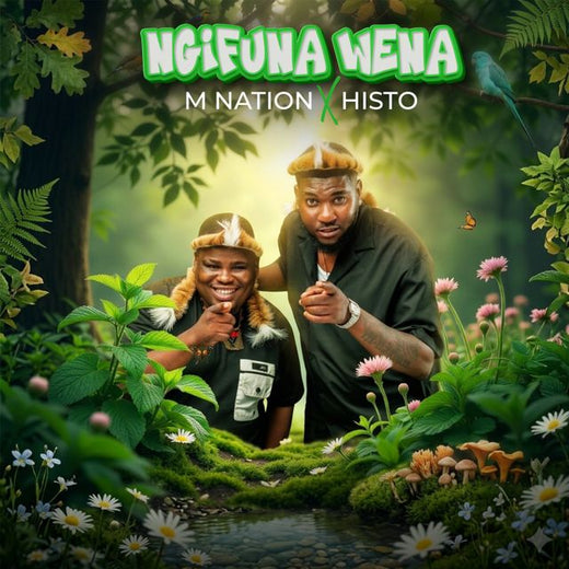 M Nation - 'Ngifuna Wena (feat. Histo)' [Ringtone]