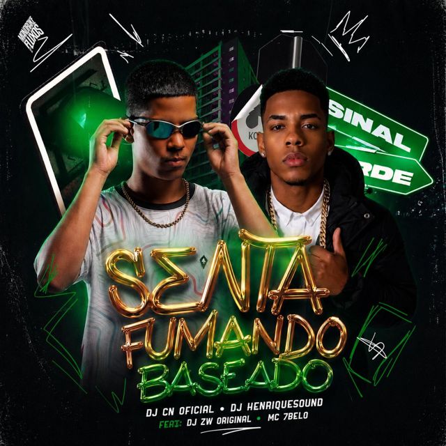 DJ CN OFICIAL - 'Senta Fumando Baseado (feat. Dj Henrique Sound & Mc 7 Belo)' [Ringtone]