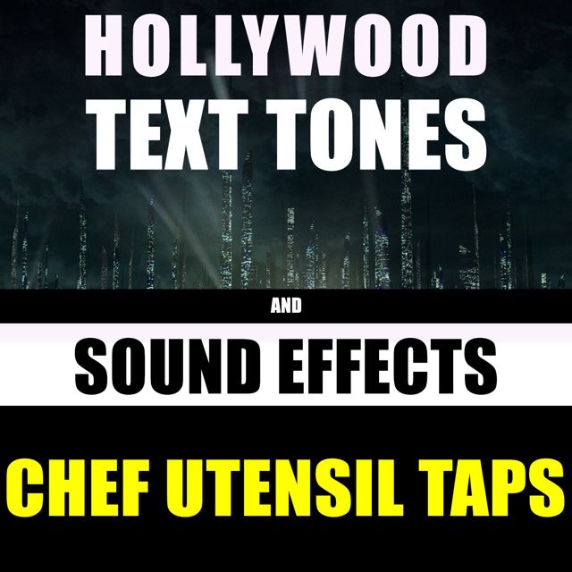 Hollywood Text Tones - 'Chef Utensil Taps (Spatula) (feat. Sound Effects)' [Ringtone]