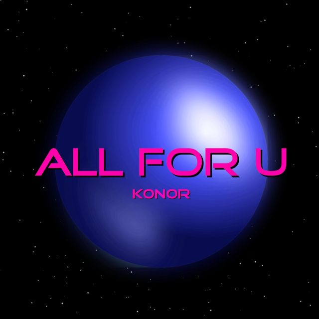 K0n0r - 'All For U' [Ringtone]