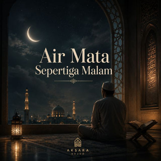 Aksara Sujud - 'Air Mata Sepertiga Malam' [Ringtone]