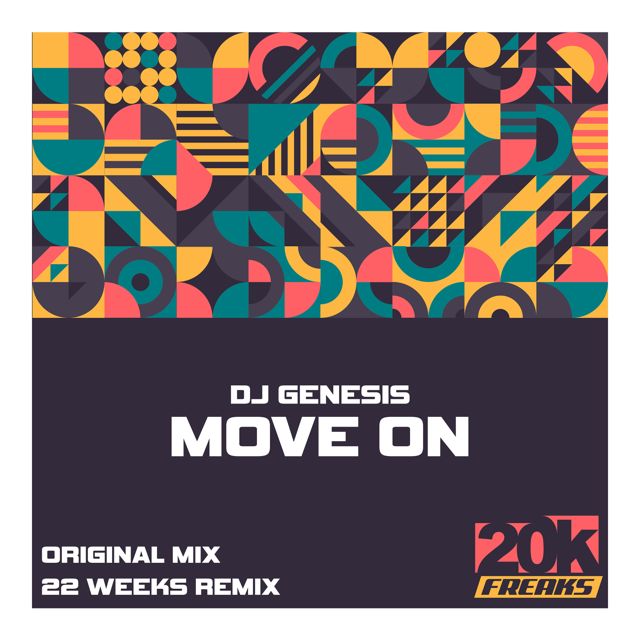 DJ GENESIS - 'Move On (22 Weeks Remix) (feat. 22 WEEKS)' [Ringtone]