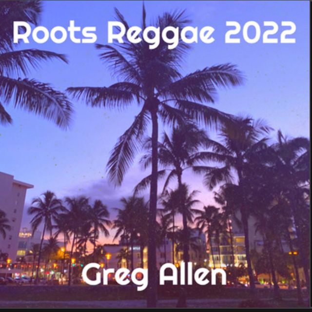 Greg Allen - 'Roots Reggae 2022 (Alternate Cover Version)' [Ringtone]