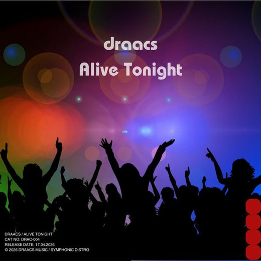 draacs - 'Alive tonight' [Ringtone]