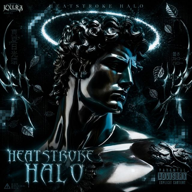 KXLRA - 'HEATSTROKE HALO (Slowed)' [Ringtone]