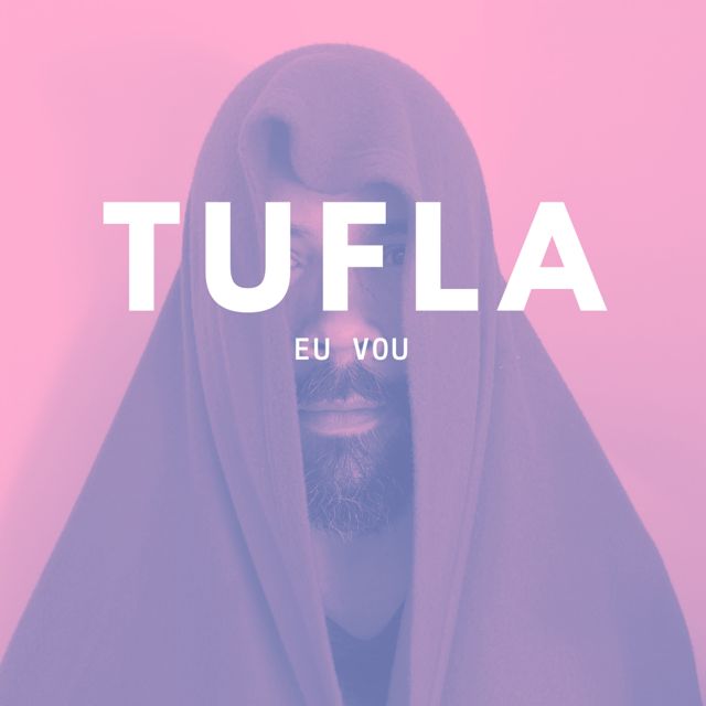 Tufla - 'Eu Vou' [Ringtone]