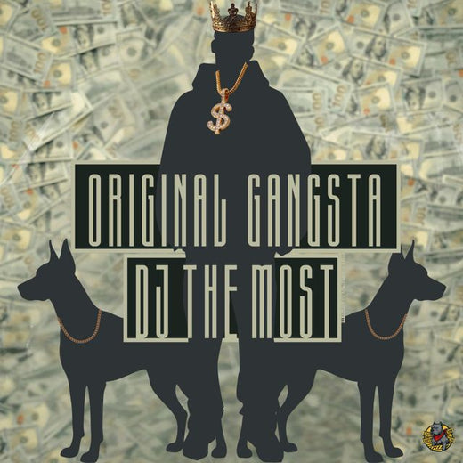 Dj The Most - 'Original Gangsta' [Ringtone]