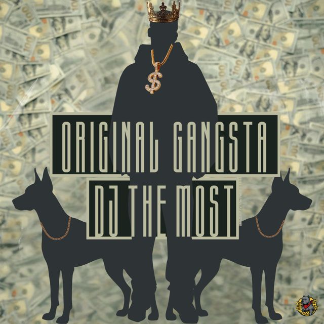 Dj The Most - 'Original Gangsta' [Ringtone]