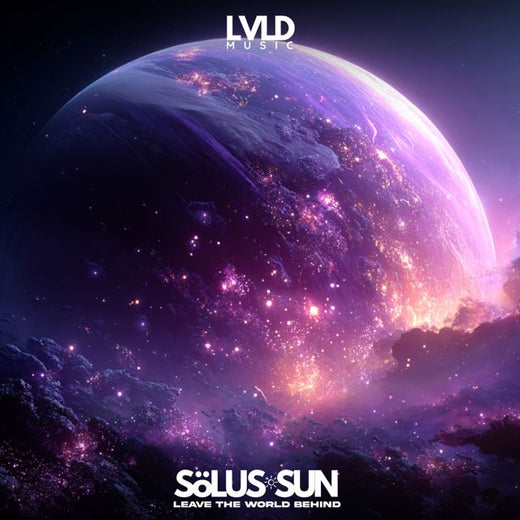 Sölus-Sun - 'Leave the World Behind' [Ringtone]