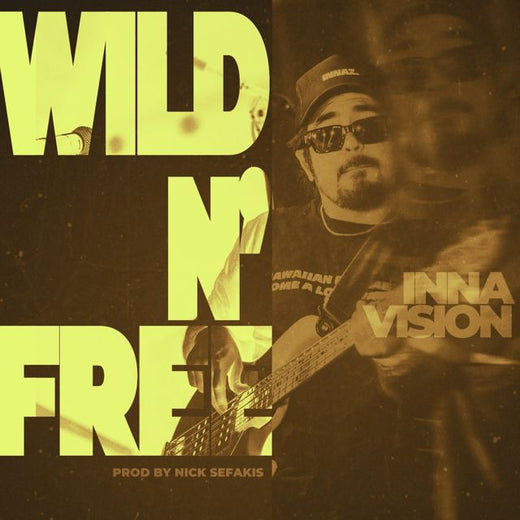 Inna Vision - 'Wild n' Free (feat. Nick Sefakis)' [Ringtone]