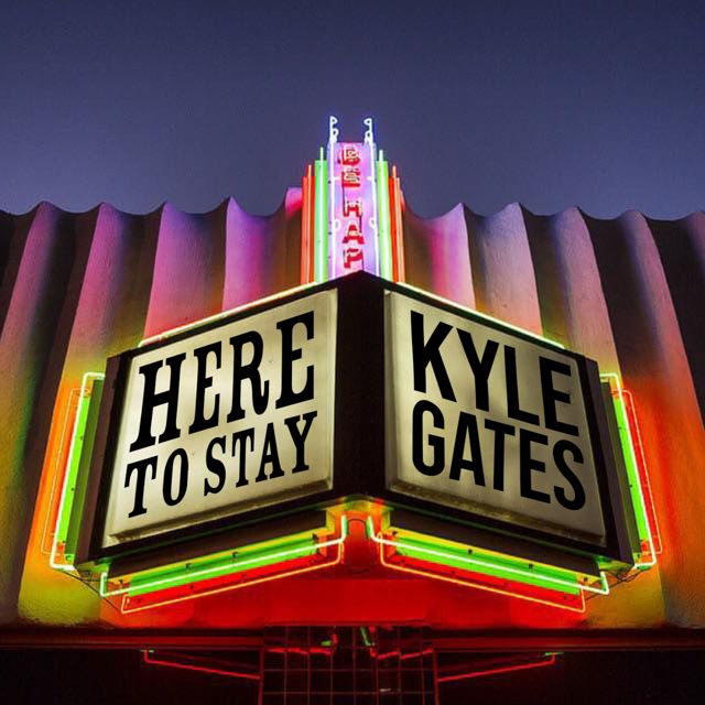 Kyle Gates - 'Here To Stay' [Ringtone]