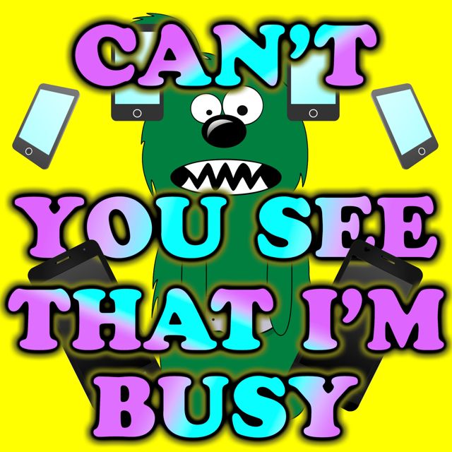 Text Tone Sound Effects - 'Can't You See That Im Busy' [Ringtone]