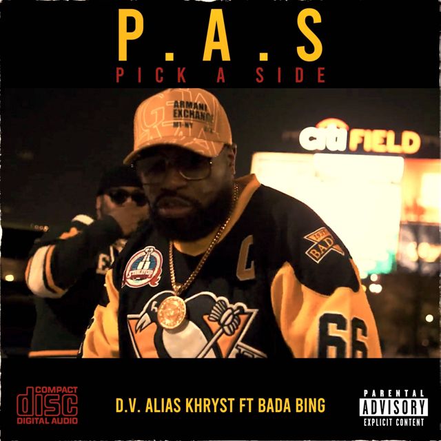 D.V. Alias Khryst - 'P.A.S. (Pick A Side) (feat. Bada Bing)' [Ringtone]
