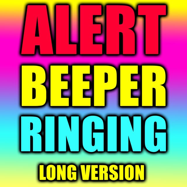 Text Tones For Phones - 'Alert Beeper Ringing Long Version' [Ringtone]