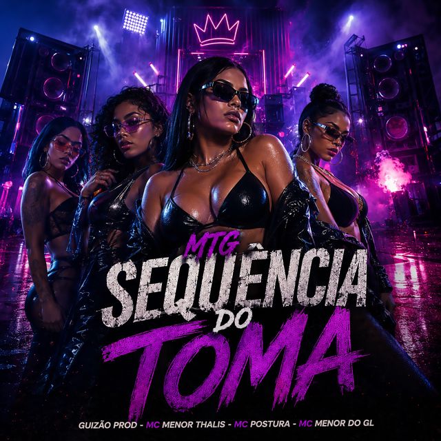Mc Guizão - 'MTG - SEQUENCIA DO TOMA (feat. Mc Menor Thalis & Mc Postura & MC Menor do GL)' [Ringtone]