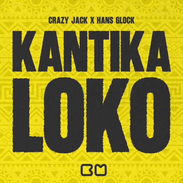 Crazy Jack - 'KANTIKA LOKO (feat. Hans Glock)' [Ringtone]