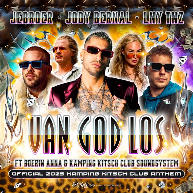Jody Bernal - 'Van God Los (Official 2025 Kamping Kitsch Club Anthem) (feat. Jebroer & LNY TNZ & Kamping Kitsch Club Soundsystem & Boerin Anna)' [Ringtone]
