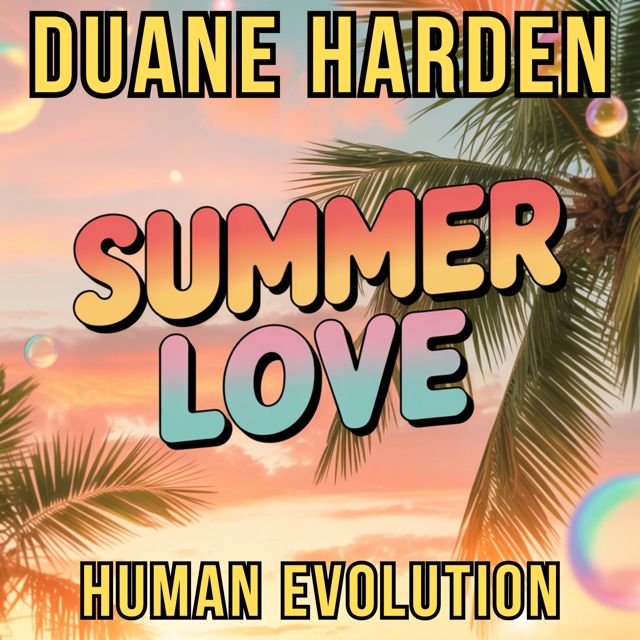 Duane Harden - 'Summer Love (K-Pop Life Mix) (feat. Human Evolution)' [Ringtone]