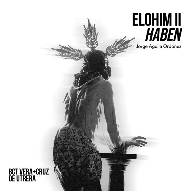 Vera+Cruz de Utrera - 'Elohim II Haben' [Ringtone]